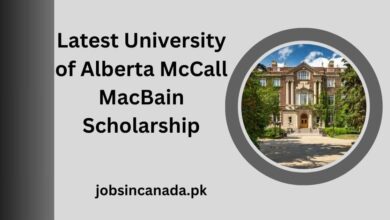 Latest University of Alberta McCall MacBain Scholarship