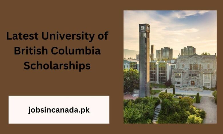 Latest University of British Columbia Scholarships