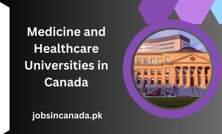 Medicine and Healthcare Universities in Canada