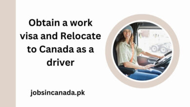 Obtain a work visa and Relocate to Canada as a driver