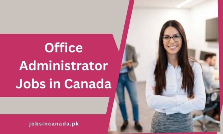 Office Administrator Jobs in Canada