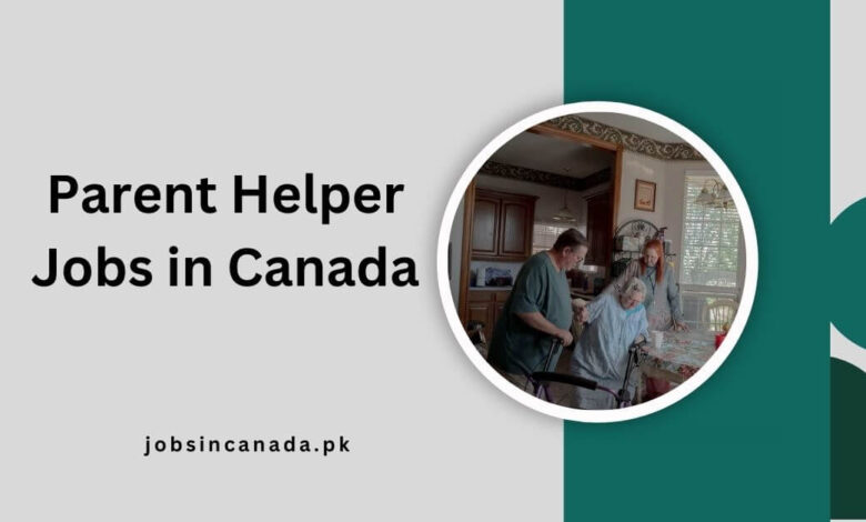 Parent Helper Jobs in Canada