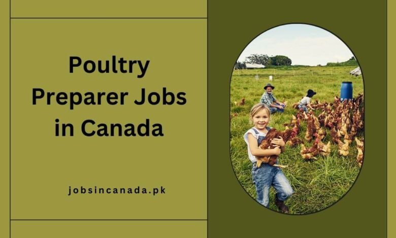 Poultry Preparer Jobs in Canada