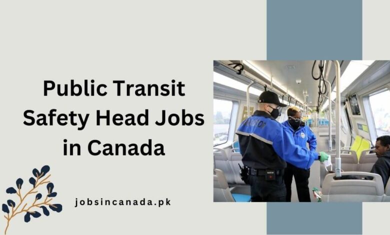 Public Transit Safety Head Jobs in Canada