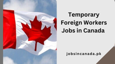 Temporary Foreign Workers Jobs in Canada