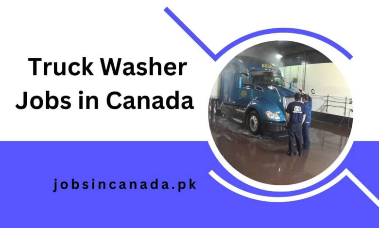 Truck Washer Jobs in Canada