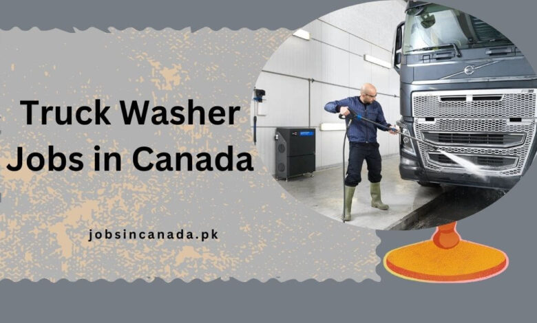 Truck Washer Jobs in Canada