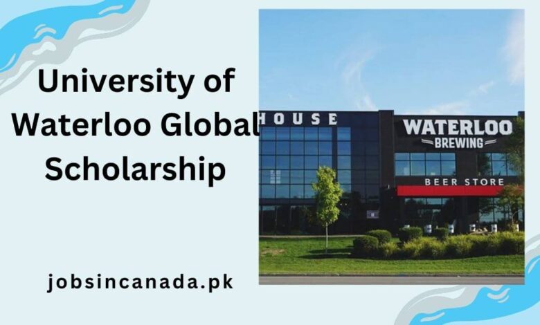 University of Waterloo Global Scholarship