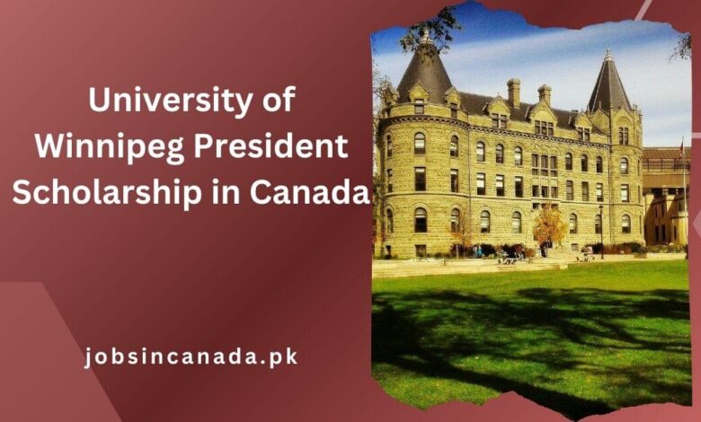 University of Winnipeg President Scholarship in Canada