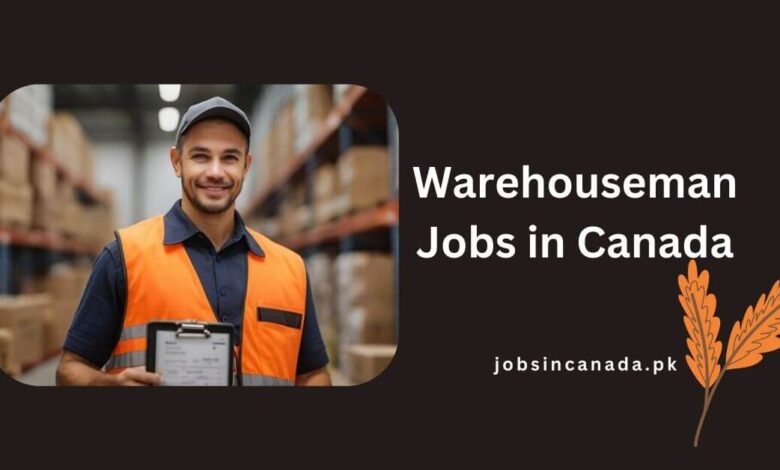 Warehouseman Jobs in Canada