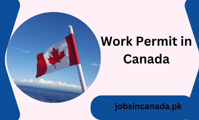 Work Permit in Canada