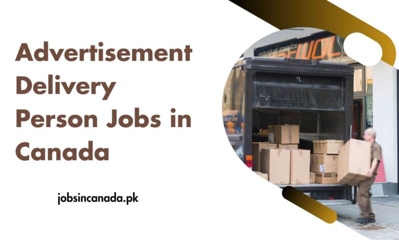 Advertisement Delivery Person Jobs in Canada