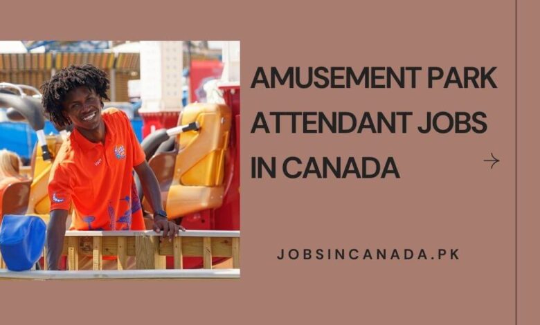 Amusement Park Attendant Jobs in Canada