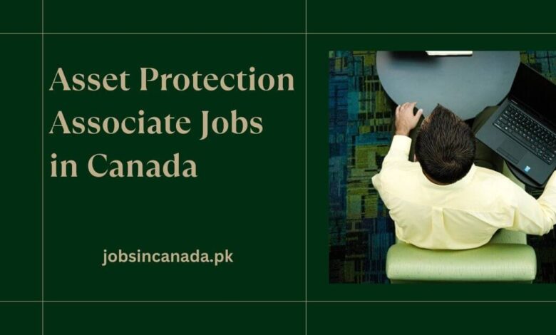 Asset Protection Associate Jobs in Canada