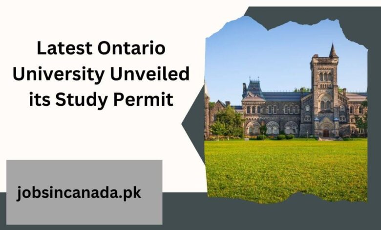 Latest Ontario University Unveiled its Study Permit