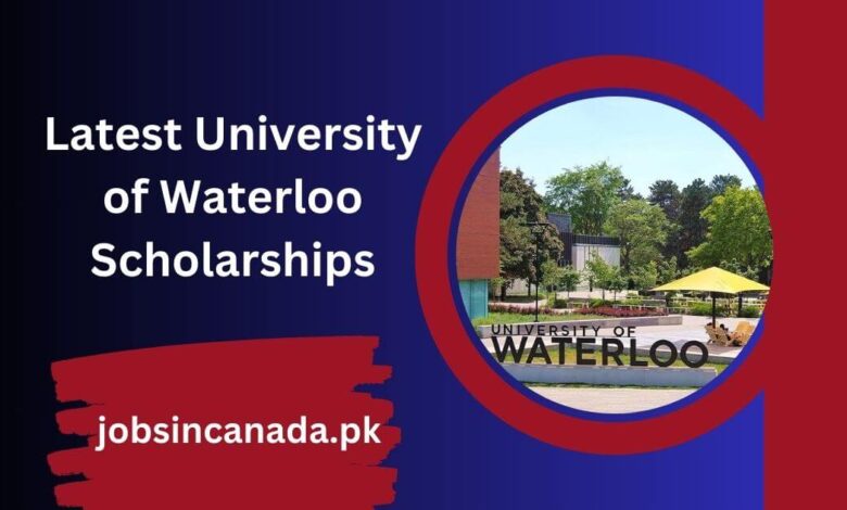 Latest University of Waterloo Scholarships