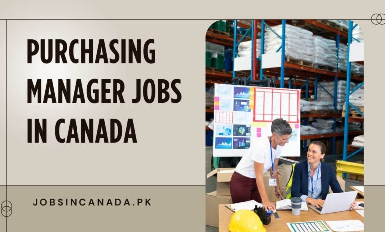 Purchasing Manager Jobs in Canada