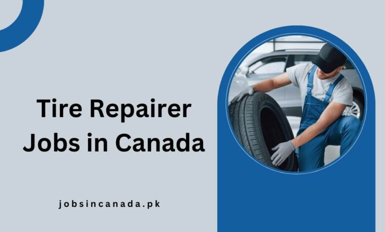 Tire Repairer Jobs in Canada