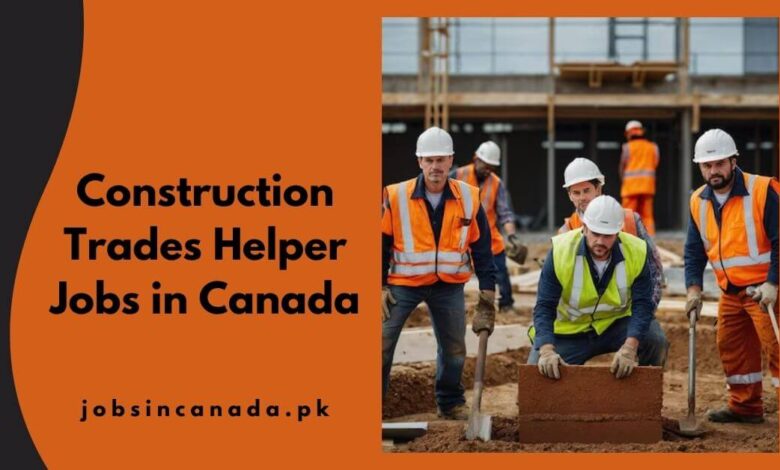 Construction Trades Helper Jobs in Canada