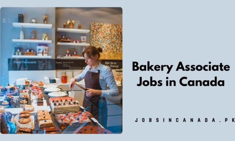 Bakery Associate Jobs in Canada