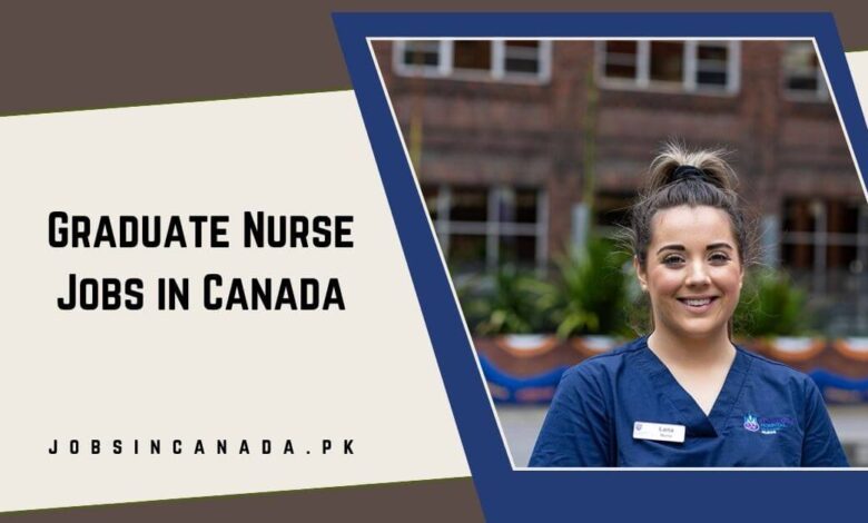 Graduate Nurse Jobs in Canada