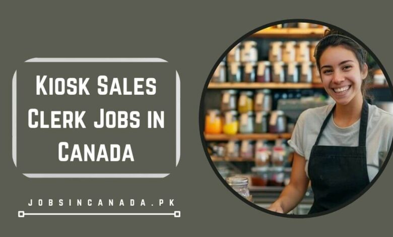 Kiosk Sales Clerk Jobs in Canada