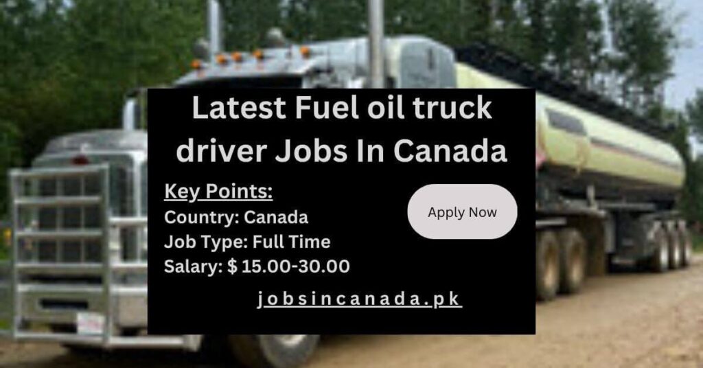 Latest Fuel oil truck driver Jobs In Canada