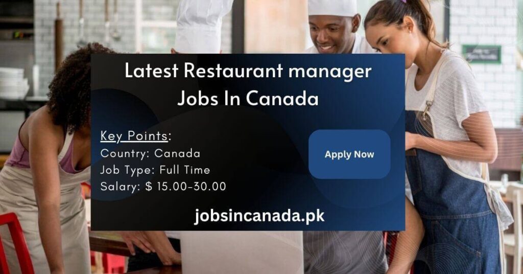 Latest Restaurant manager Jobs In Canada