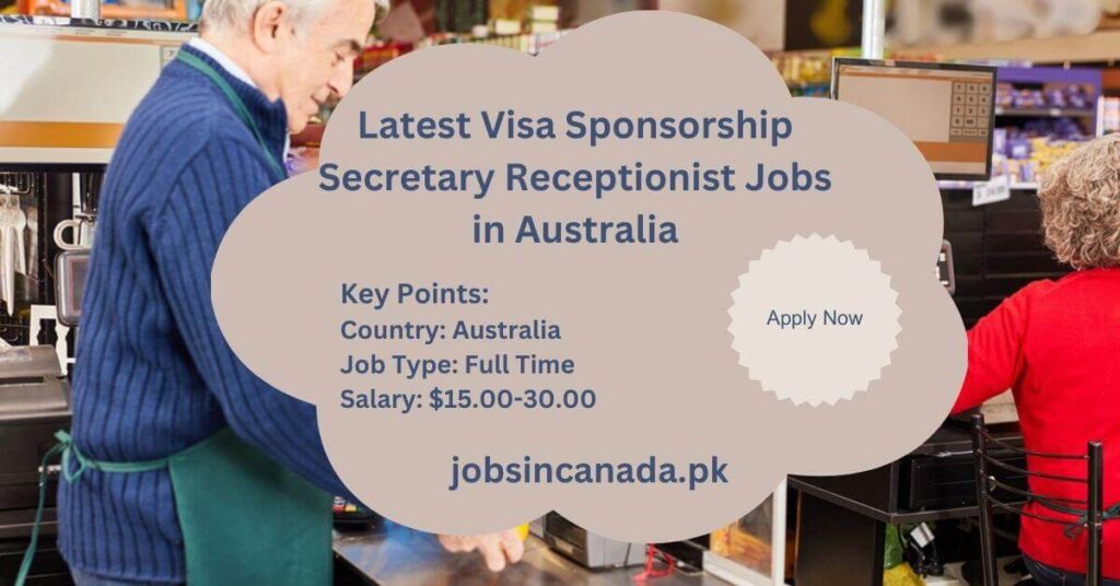 Latest Visa Sponsorship Secretary Receptionist Jobs in Australia