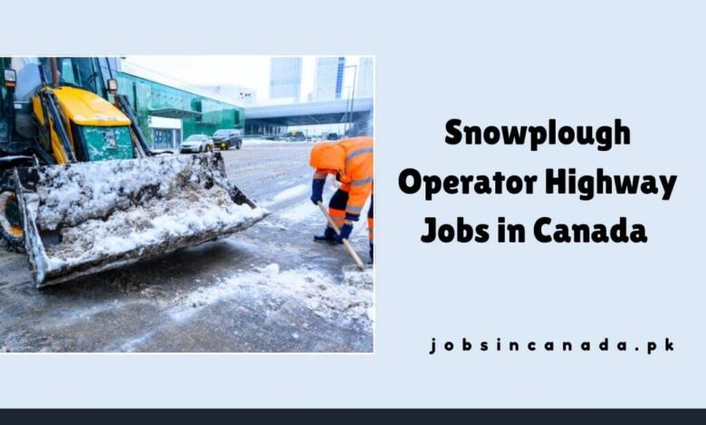 Snowplough Operator Highway Jobs in Canada