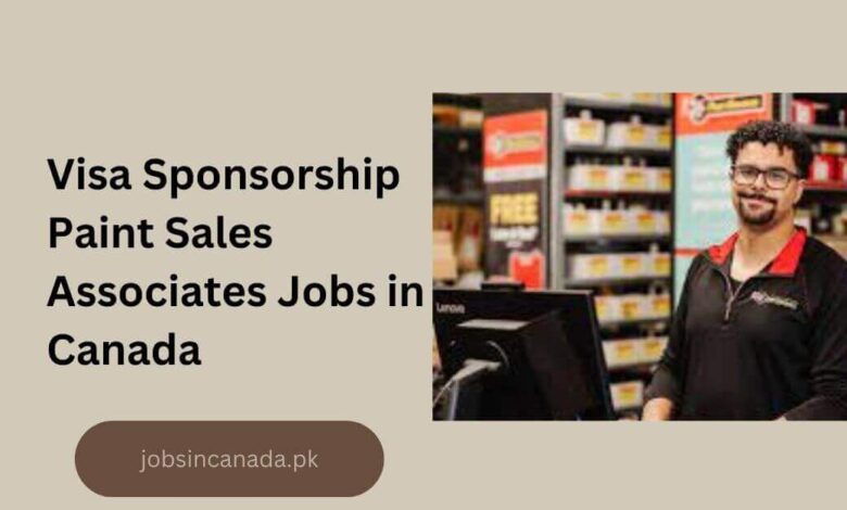 Visa Sponsorship Paint Sales Associates Jobs in Canada