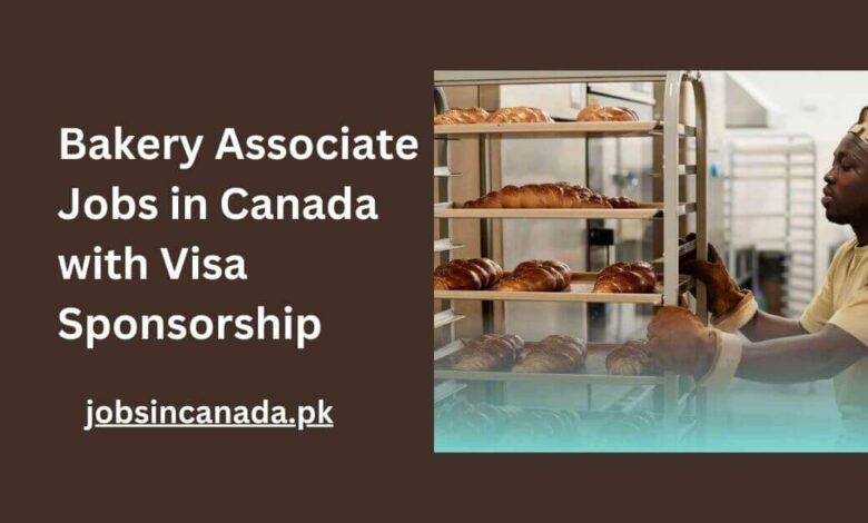 Bakery Associate Jobs in Canada with Visa Sponsorship