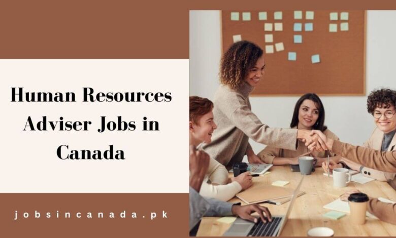 Human Resources Adviser Jobs in Canada