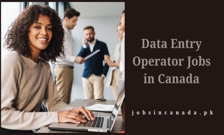 Data Entry Operator Jobs in Canada