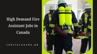 High Demand Fire Assistant Jobs in Canada