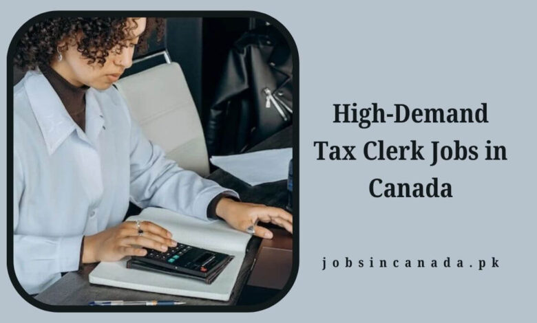 High-Demand Tax Clerk Jobs in Canada