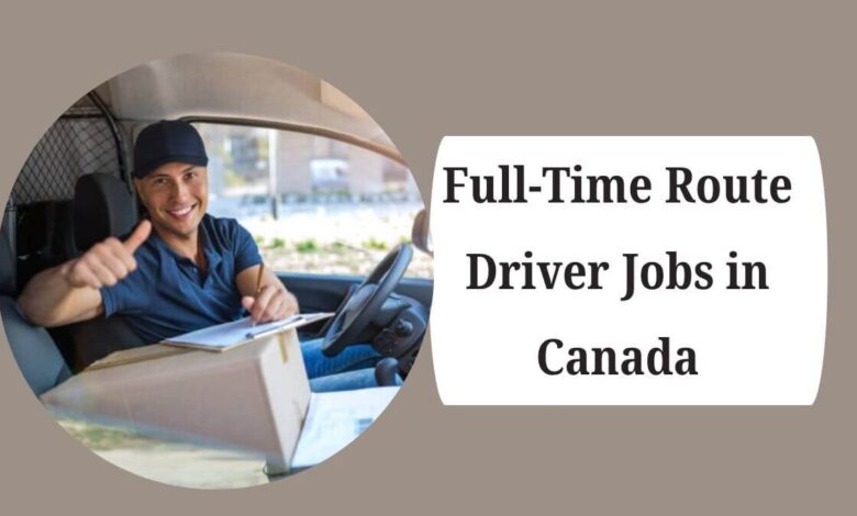 Full-Time Route Driver Jobs in Canada